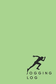 Jogging Log: Pale Green Running Journal | Track Your Running Progress | Running Training Record Book | Daily Running Log | 6x9inch 100 pages