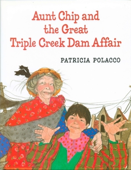 Hardcover Aunt Chip and the Great Triple Creek Dam Affair Book