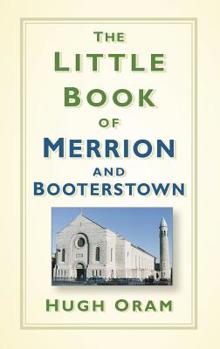 Hardcover The Little Book of Merrion and Booterstown Book