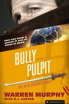 Paperback Bully Pulpit (The Destroyer) Book