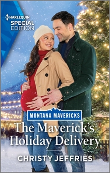 Mass Market Paperback The Maverick's Holiday Delivery: A Christmas Romance Novel Book