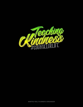 Teaching Kindness #SchoolCounselorLife: Monthly Bill Planner & Organizer