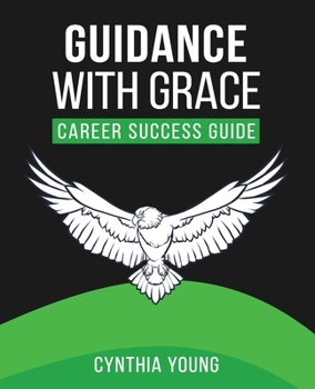 Paperback Guidance With Grace: Career Success Guide Book