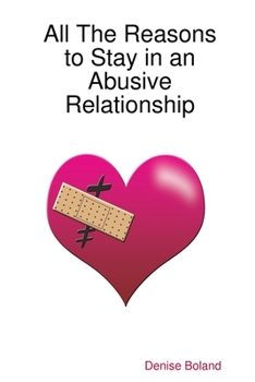 Paperback All The Reasons to Stay in an Abusive Relationship Book