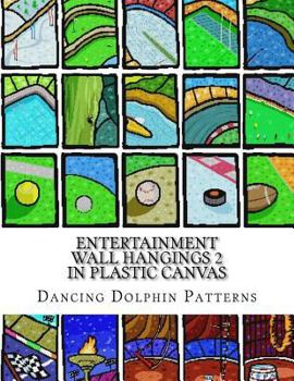 Paperback Entertainment Wall Hangings 2: in Plastic Canvas Book