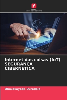 Paperback Internet das coisas (IoT) SEGURANÇA CIBERNÉTICA [Portuguese] Book
