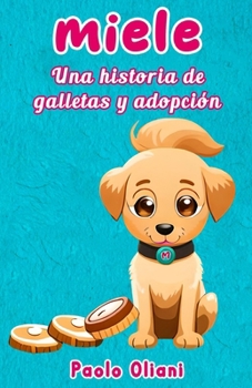 Paperback Miele: Una historia de galletas y adopción [Spanish] Book