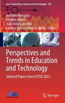 Hardcover Perspectives and Trends in Education and Technology: Selected Papers from Icited 2022 Book