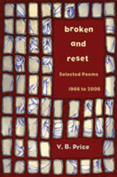 Hardcover Broken and Reset: Selected Poems, 1966 to 2006 Book