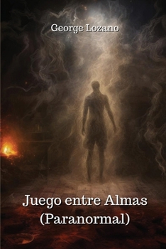 Paperback Juego entre Almas (Paranormal) [Spanish] Book