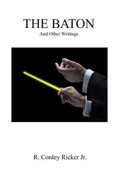 Paperback The Baton: A Sequel to Big Cedar Farewell Book