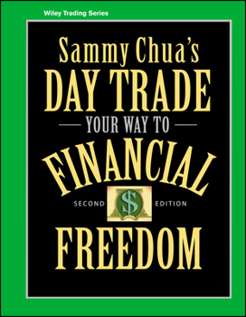 Hardcover Sammy Chua's Day Trade Your Way to Financial Freedom Book