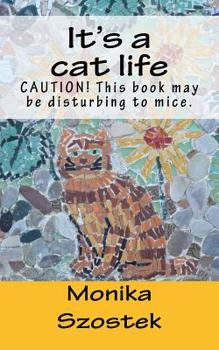 Paperback It's a cat life Book