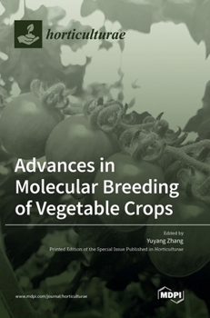 Hardcover Advances in Molecular Breeding of Vegetable Crops Book