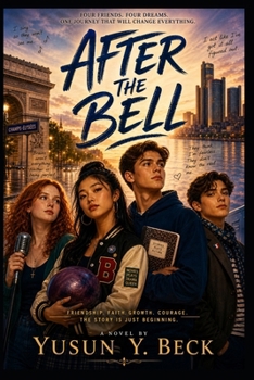Paperback After the Bell: Class Dismissed - Not Perfect. Just Real. Book