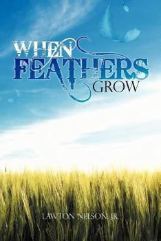 Paperback When Feathers Grow Book