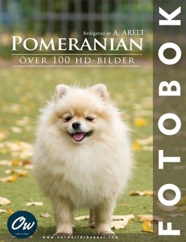 Pomeranian: Fotobok (Swedish Edition)