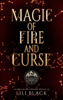 Magic of Fire and Curse: Second Year: Part 1