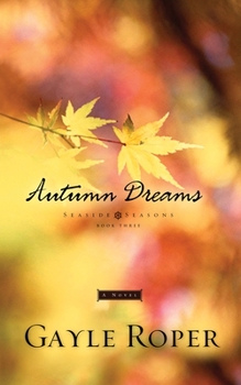 Autumn Dreams - Book #3 of the Seaside Seasons