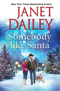 Somebody like Santa - Book #5 of the Christmas Tree Ranch