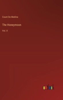 Hardcover The Honeymoon: Vol. II Book