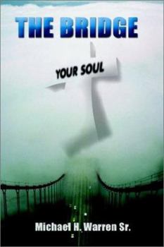 Paperback The Bridge: Your Soul Book