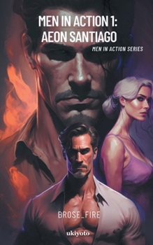 Paperback Men in Action 1: Aeon Santiago [Filipino] Book