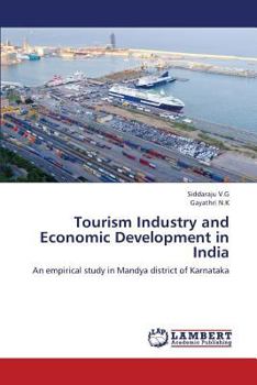 Paperback Tourism Industry and Economic Development in India Book