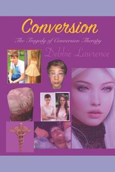 Paperback Conversion: The Tragedy of Conversion Therapy Book