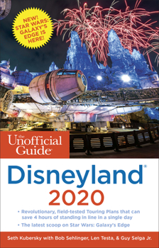 Paperback The Unofficial Guide to Disneyland 2020 Book