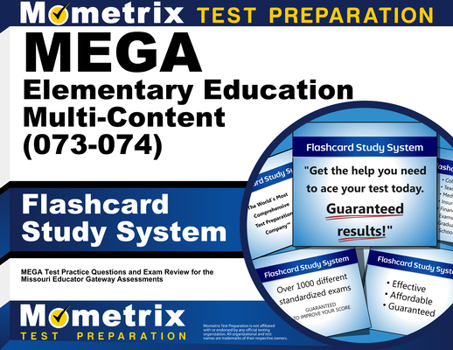 Misc. Mega Elementary Education Multi-Content (073-074) Flashcard Study System: Mega Test Practice Questions and Exam Review for the Missouri Educator Gatew Book