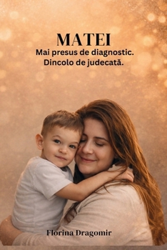 Paperback MATEI Mai presus de diagnostic.Dincolo de judecată. [Romanian] [Large Print] Book