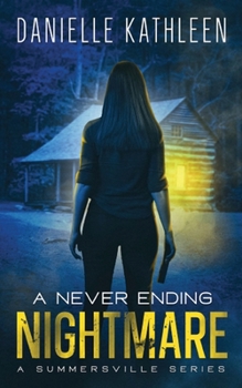 Paperback A Never Ending Nightmare Book