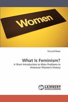 Paperback What Is Feminism? Book