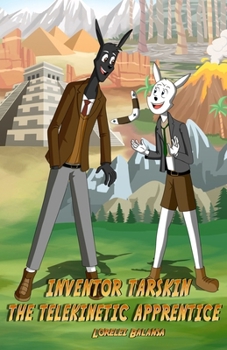 Paperback Inventor Tarskin: The Telekinetic Apprentice Book
