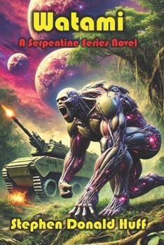 Paperback Watami: A Novel of 'The Serpentine' Book