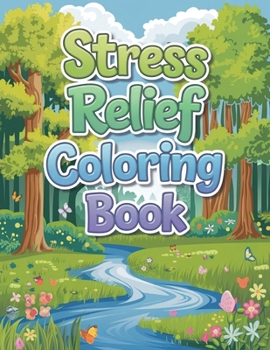 Stress Relief Coloring Book for Women: Coloring Book for Adults ( Large Print ) Relaxation Coloring Books for Women