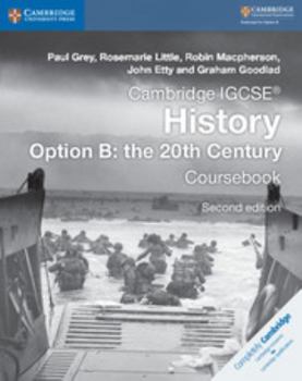 Paperback Cambridge IGCSE History Option B: The 20th Century Coursebook Book