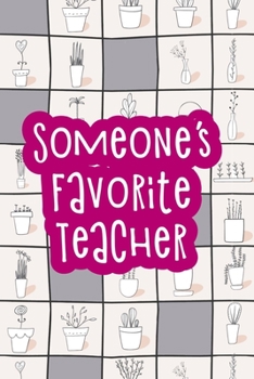 Someone's Favorite Teacher: Lovely lined journal for pre-school teachers