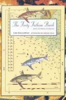 Paperback The Forty Fathom Bank: And Other Stories Book