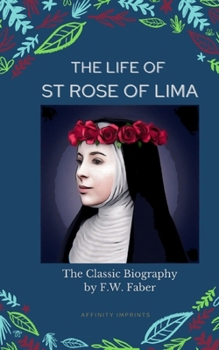 Paperback The Life of St Rose of Lima Book