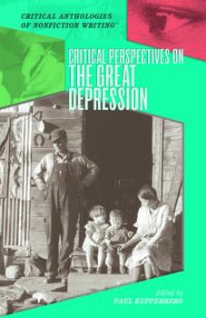 Critical Perspectives on the Great Depression (Critical Anthologies of Nonfiction Writing)