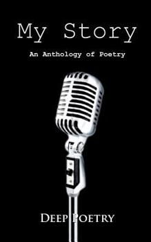 Paperback My Story: An Anthology of Poetry Book