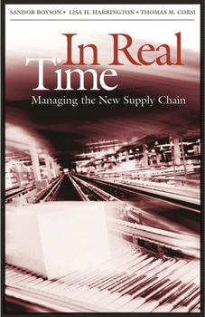 Hardcover In Real Time: Managing the New Supply Chain Book