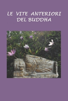 Paperback Le vite anteriori del Buddha [Italian] Book