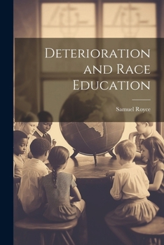 Paperback Deterioration and Race Education Book