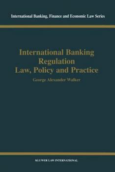 Hardcover International Banking Regulation Law, Policy and Practice Book