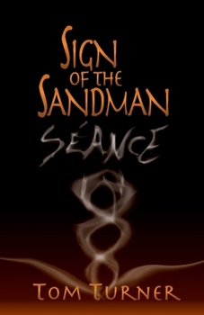 Paperback Sign of the Sandman: Séance Book