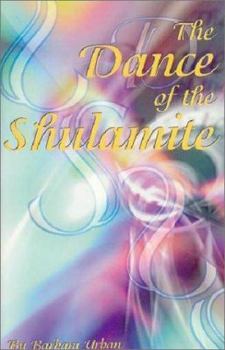 Paperback The Dance of the Shulamite Book