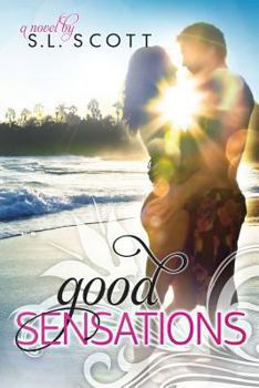 Good Sensations - Book #3 of the Welcome to Paradise